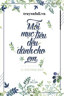 Mỗi Mục Tiêu Đều Dành Cho Em book cover