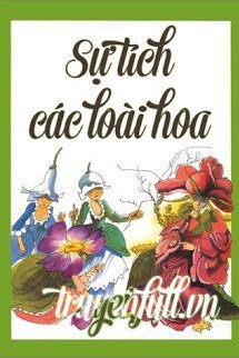 Sự Tích Các Loài Hoa book cover