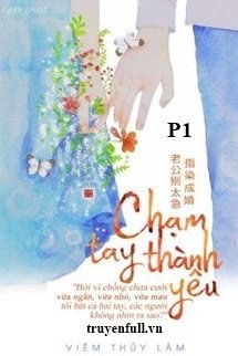 [Phần 1] Chạm Tay Thành Yêu book cover