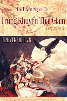 Lời Tuyên Ngôn Của Trung Khuyển Hoạn Quan book cover