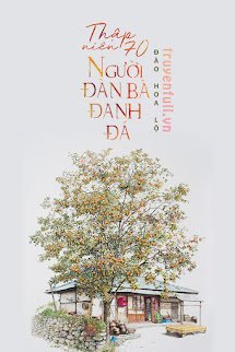 Thập Niên 70 – Người Đàn Bà Đanh Đá book cover