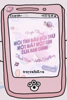 Mối Tình Đầu Của Đối Thủ Một Mất Một Còn Với Nam Chính Truyện Vườn Trường book cover
