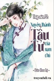 Thập Niên 70 Xuyên Thành Tẩu Tử Của Nam Chủ book cover