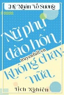 Đào Hôn Nữ Xứng Không Chạy Nữa book cover