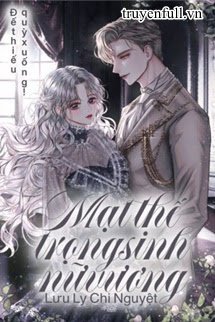 [Quyển 1][EDIT] Mạt Thế Trọng Sinh Nữ Vương: Đế Thiếu, Quỳ Xuống! book cover