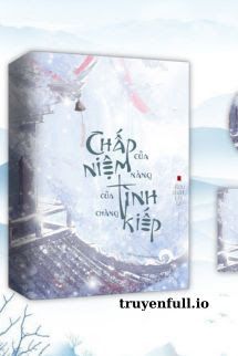 Chấp Niệm Của Nàng - Tình Kiếp Của Chàng book cover