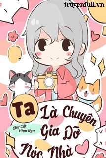 Ta Là Chuyên Gia Tháo Dỡ Nóc Nhà book cover
