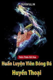 Huấn Luyện Viên Huyền Thoại book cover