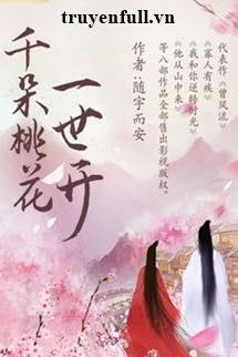 Thiên Lý Đào Hoa Nhất Thế Khai book cover