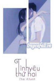 Tình Yêu Thứ Hai book cover