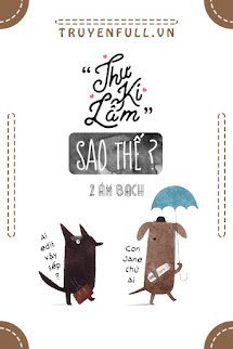 Thư Ký Lâm Sao Thế? book cover