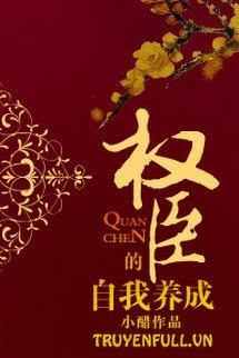 Quyền Thần Dưỡng Thành book cover