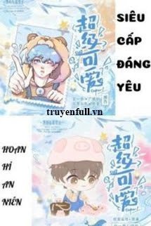 Siêu Cấp Đáng Yêu book cover