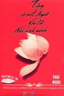 Từng Có Một Người, Yêu Tôi Như Sinh Mệnh book cover