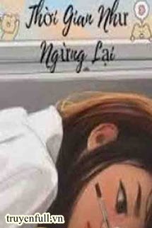 Thời Gian Như Ngừng Lại book cover