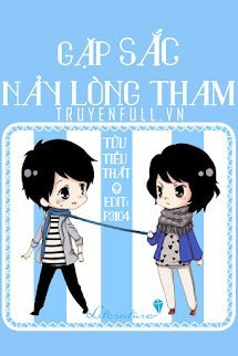 Gặp Sắc Nảy Lòng Tham book cover