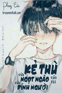 Kẻ Thù Của Tôi Vừa Ngọt Ngào Vừa Dính Người book cover