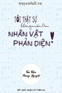 Tôi Thực Sự Không Muốn Làm Nhân Vật Phản Diện! book cover