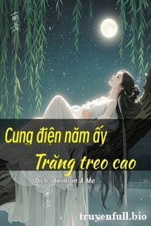 Cung Điện Năm Ấy Trăng Treo Cao book cover