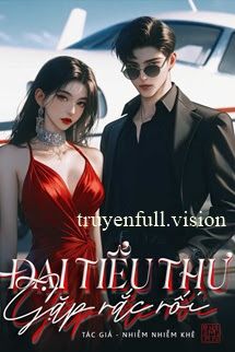 Đại Tiểu Thư Gặp Rắc Rối - Đại Tiểu Tỷ Hữu Ma Phiền book cover