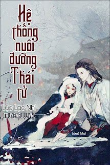 Hệ Thống Nuôi Dưỡng Thái Tử book cover