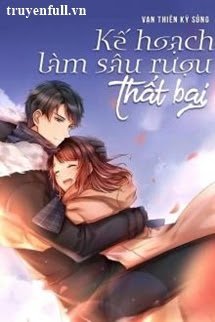 Kế Hoạch Làm Sâu Rượu Thất Bại book cover