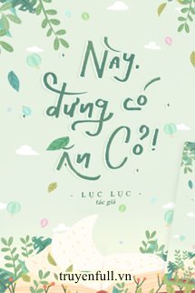 Này, Đừng Có Ăn Cỏ book cover