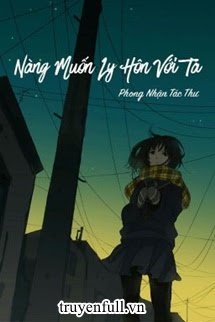 Nàng Muốn Cùng Ta Ly Hôn book cover