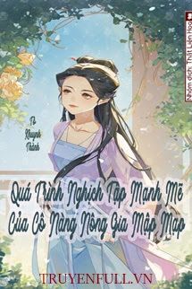 Quá Trình Nghịch Tập Mạnh Mẽ Của Cô Nàng Nông Gia Mập Mạp book cover