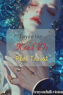 Tuyển Tập Kinh Dị Ngắn PLOT TWIST Đọc Trước Khi Ngủ Cover