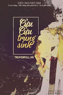 Cửu Cửu Trùng Sinh book cover