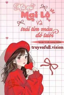 Ma Nữ Mai Lộ Và Trái Tim Màu Đỏ Thẫm Cover