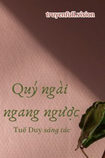 Quý Ngài Ngang Ngược - Tuế Duy Cover