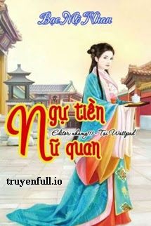 Ngự Tiền Nữ Quan - Bạc Mộ Nhan book cover