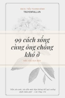 99 Cách Sống Cùng Ông Chồng Khó Ở book cover