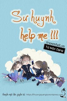 Sư Huynh, Help Me!!! book cover