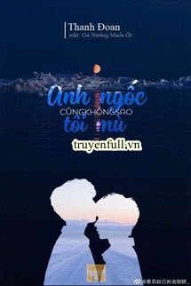 Anh Ngốc Cũng Không Sao, Tôi Mù book cover