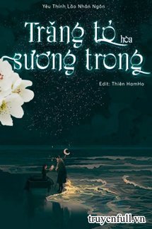 Trăng Tỏ Hòa Sương Trong book cover