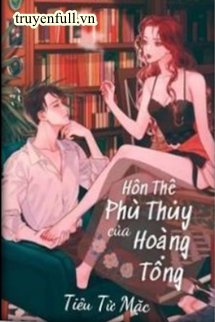 Hôn Thê Phù Thủy Của Hoàng Tổng book cover