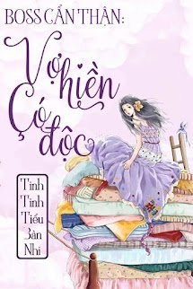 Boss Cẩn Thận, Vợ Hiền Có Độc book cover