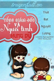 Tổng Giám Đốc Và Người Tình Hung Dữ book cover