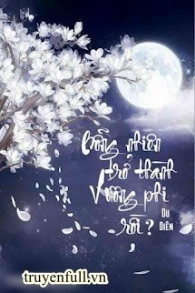 Bỗng Nhiên Trở Thành Vương Phi Rồi? book cover