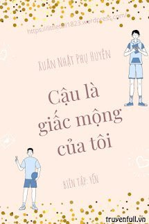Cậu Là Giấc Mộng Của Tôi book cover