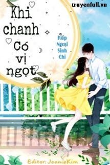 Khi Chanh Có Vị Ngọt book cover