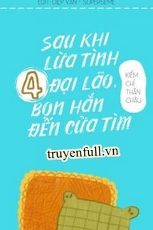 Sau Khi Lừa Tình 4 Đại Lão, Bọn Hắn Đến Cửa Tìm book cover