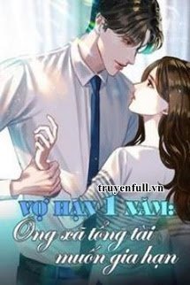 Vợ Hạn 1 Năm: Ông Xã Tổng Tài Muốn Gia Hạn book cover
