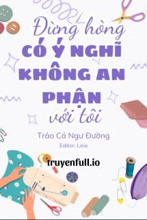 Đừng Hòng Có Ý Nghĩ Không An Phận Với Tôi book cover