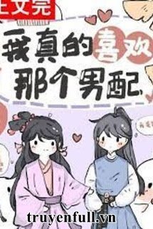 Xuyên Nhanh: Ta Thực Sự Thích Nam Phụ Kia Cover