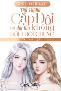 Trở Thành Cặp Đôi Hợp Đồng Với Đối Thủ Không Đội Trời Chung book cover