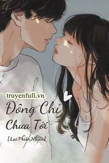 Đông Chí Chưa Tới book cover